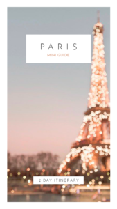 paris guide 2 day itinerary few days in