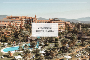 kempinski hotel Bahia Marbella Estepona few days in